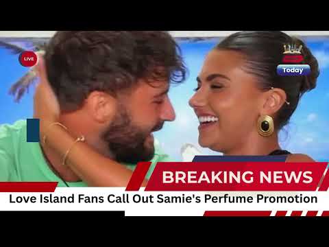 Love Island Fans Speculate Samie Elishi's Move for Perfume Launch